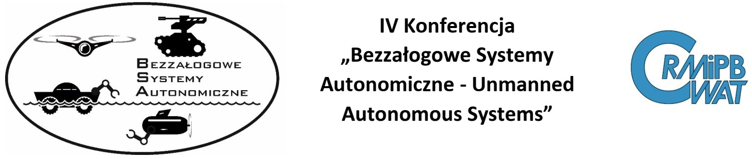 IV Konferencja "Bezzałogowe Systemy Autonomiczne - Unmanned Autonomous Systems"